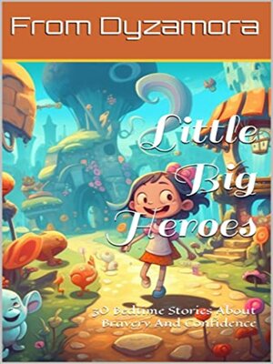 cover image of Little Big Heroes